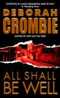 All Shall Be Well (Duncan Kincaid/Gemma James Novels #2) By Deborah Crombie Cover Image
