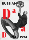 Russian Dada 1914-1924 Cover Image