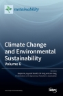 Climate Change and Environmental Sustainability: Volume 6 By Baojie He (Editor), Ayyoob Sharifi (Editor), Chi Feng (Editor) Cover Image