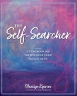 The Self-Searcher: A Storybook for the Wounded Child in Each of Us By Marilyn Ryerson, Jenny Ambroise (Illustrator) Cover Image