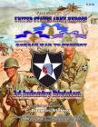 United States Army Heroes - Korean War to Present: 2d Infantry Division - Volume I By C. Douglas Sterner Cover Image