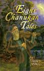 Eight Chanukah Tales Cover Image