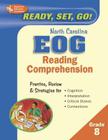 North Carolina EOG Grade 8 Reading Comprehension (Ready) By The Editors of Rea Cover Image