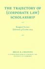 The Trajectory of (Corporate Law) Scholarship: An Inaugural Lecture Given in the University of Cambridge October 2003 By Brian R. Cheffins Cover Image