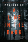 A Line in the Dark By Malinda Lo Cover Image