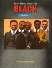 Selections from the Black: Book 1 (JT: Colege Reading & Study) By McGraw Hill Cover Image
