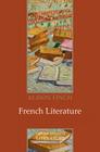 French Literature: A Cultural History (Cultural History of Literature #13) By Alison Finch Cover Image