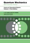 Quantum Mechanics: Non-Relativistic Theory By L. D. Landau, E. M. Lifshitz Cover Image