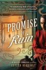 A Promise of Ruin (Dr. Genevieve Summerford Mystery) By Cuyler Overholt Cover Image
