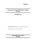 Training Circular TC 3-04.71 Commander's Aviation Maintenance Training Program December 2020 By United States Government Us Army Cover Image