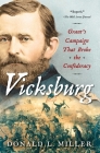 Vicksburg: Grant's Campaign That Broke the Confederacy Cover Image