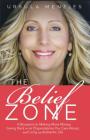 The Belief Zone By Ursula Mentjes Cover Image