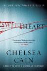 Sweetheart: A Thriller (Archie Sheridan & Gretchen Lowell #2) By Chelsea Cain Cover Image