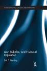 Law, Bubbles, and Financial Regulation (Economics of Legal Relationships) Cover Image