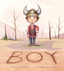 Boy By Phil Cummings, Shane DeVries (Illustrator) Cover Image