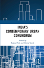 India's Contemporary Urban Conundrum By Sujata Patel (Editor), Omita Goyal (Editor) Cover Image