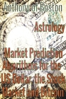 Astrology: Market Prediction Algorithms for the US Dollar, the Stock Market and Bitcoin Cover Image