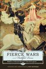 Fierce Wars and Faithful Loves: Book 1 of Edmund Spenser's the Faerie Queene By Edmund Spenser, Roy Maynard (Editor) Cover Image