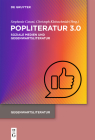 Popliteratur 3.0 (Gegenwartsliteratur) By Stephanie Catani (Editor), Christoph Kleinschmidt (Editor) Cover Image