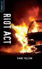 Riot Act (Orca Soundings) By Diane Tullson Cover Image