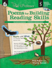 Poems for Building Reading Skills Level 5: Poems for Building Reading Skills (The Poet and the Professor) By Timothy Rasinski, Brod Bagert Cover Image