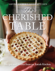 The Cherished Table: Recipes and Stories from an Amish Kitchen Cover Image