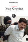 Drug Kingpins: The People Behind Drug Trafficking (In the Headlines) Cover Image