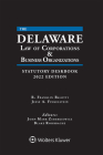 Delaware Law of Corporations & Business Organizations Statutory Deskbook: 2022 Edition Cover Image