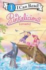 Pinkalicious: Fishtastic! (I Can Read Level 1) By Victoria Kann, Victoria Kann (Illustrator) Cover Image