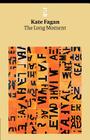 The Long Moment By Kate Fagan Cover Image