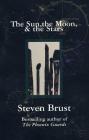 The Sun, the Moon, and the Stars (Fairy Tales) By Steven Brust Cover Image