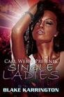 Single Ladies By Blake Karrington Cover Image