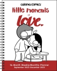 Catana Comics: Little Moments of Love 16-Month 2022-2023 Monthly/Weekly Planner By Catana Chetwynd Cover Image