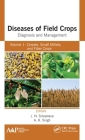 Diseases of Field Crops Diagnosis and Management: Volume 1: Cereals, Small Millets, and Fiber Crops Cover Image