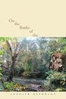 On the Banks of the Wyaloosing By Loralyn Reynolds Cover Image