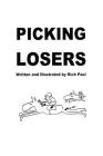 Picking Losers By Rich Paul Cover Image