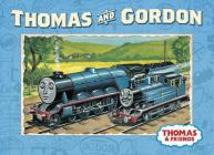Thomas and Gordon (Thomas & Friends) By Random House, C. Reginald Dalby (Illustrator) Cover Image
