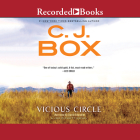 Vicious Circle (Joe Pickett #17) By C. J. Box, David Chandler (Narrated by) Cover Image