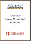 Microsoft PowerPoint 365 - Overview: Student Manual (Black & White) By Ez-Ref Courseware Cover Image