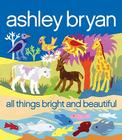 All Things Bright and Beautiful Cover Image