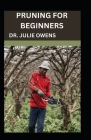 Pruning for beginners Cover Image