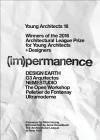 Young Architects 18: (Im)Permanence By The Architectural League of New York, Mimi Hoang (Foreword by), Anne Rieselbach (Introduction by) Cover Image