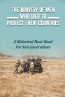 The Bravery Of Men Who Died To Protect Their Countries: A Historical Must-Read For New Generations By Hassan Lull Cover Image