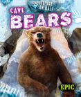 Cave Bears (Ice Age Animals) Cover Image