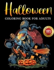 Halloween Coloring Book for Adults: Cats And Bats And Pumpkins Oh My By Thomas Mv Cover Image