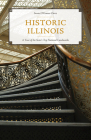 Historic Illinois: A Tour of the State's Top National Landmarks By Susan O'Connor Davis Cover Image