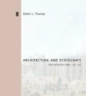 Architecture and Statecraft: Charles of Bourbon's Naples, 1734 1759 (Buildings #8) By Robin L. Thomas Cover Image