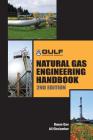 Natural Gas Engineering Handbook By Boyan Guo, Ali Ghalambor Cover Image