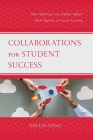 Collaborations for Student Success: How Librarians and Student Affairs Work Together to Enrich Learning (Beta Phi Mu Scholars) By Dallas Long Cover Image