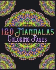 120 Mandalas Coloring Pages: mandala coloring book for kids, adults, teens, beginners, girls: 120 amazing patterns and mandalas coloring book: Stre Cover Image